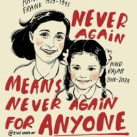 An image of Anne Frank and Hind Rajab, with the words "Never again means never again for anyone."